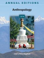 Annual Editions: Anthropology 13/14 0078051312 Book Cover