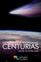 Centurias : Las Profec?as de Nostradamos 1979736588 Book Cover