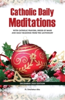 Catholic Daily Meditaitons: December 2020 Edition B08P3GZYJP Book Cover