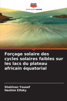 Forçage solaire des cycles solaires faibles sur les lacs du plateau africain équatorial (French Edition) 3330506067 Book Cover