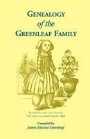 Genealogy of the Greenleaf Family 1015957498 Book Cover