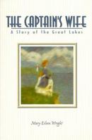 The Captain's Wife - A Story of the Great Lakes 0897169298 Book Cover