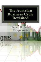 The Austrian Business Cycle Revisited 1484132726 Book Cover