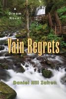 Vain Regrets 0983304254 Book Cover