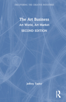 The Arts Business: Arts Worlds, Arts Markets 0367534517 Book Cover