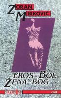 Eros - Bol. Zena - Bog 1523890231 Book Cover