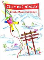 Silly Mrs. McNilly Climbs Mount Everest (The Silly Mrs. McNilly Collection) B0F5MP129C Book Cover