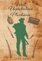 Wait, Unpretentious Pluckiness null Book Cover