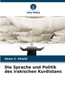 Die Sprache und Politik des irakischen Kurdistans (German Edition) 6208424739 Book Cover