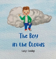 The Boy in the Clouds 1739516532 Book Cover