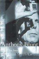 Anthony Blunt: His Lives 031242146X Book Cover