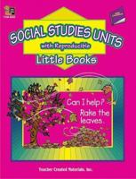 Social Studies Units with Reproducible Little Books 0743932528 Book Cover