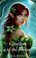Guardian of the Forest B0F8PLJWJH Book Cover
