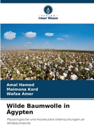 Wilde Baumwolle in Ägypten (German Edition) 6209628516 Book Cover