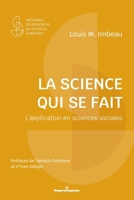 La science qui se fait: L'explication en sciences sociales (French Edition) B0GMGG6JW5 Book Cover