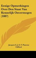 Eenige Opmerkingen Over Den Staat Van Kennelijk Onvermogen (1887) 1160084823 Book Cover