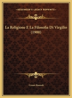 La Religione E La Filosofia Di Virgilio (1900) 1160139121 Book Cover