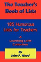 The Teacher's Book of Lists 1589612175 Book Cover
