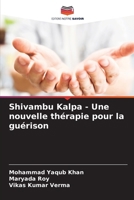 Shivambu Kalpa - Une nouvelle thérapie pour la guérison 6207279646 Book Cover
