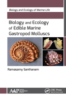 Biology and Ecology of Edible Marine Gastropod Molluscs 1774635216 Book Cover