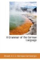 A Grammar of the German Language 3744774457 Book Cover