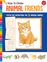 How to Draw Animal Friends: Step-by-step instructions for 20 amazing animals 1633227502 Book Cover