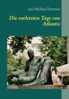 Die vorletzten Tage von Atlantis 3844811737 Book Cover