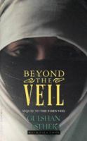 Beyond the Veil: Sequel to "The Torn Veil" 0551022892 Book Cover