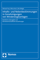 Inhalts- Und Nebenbestimmungen in Genehmigungen Von Windenergieanlagen: Rechtliche Zulassigkeit Und Betriebswirtschaftliche Auswirkungen 3848789612 Book Cover