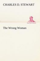 The Wrong Woman 1421888173 Book Cover