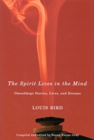 Spirit Lives in the Mind: Omushkego, Lives, and Dreams (Rupert's Land Record Society) 0773532102 Book Cover