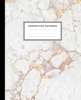 Composition Notebook: White Marble and Shiny Gold Inlay, Journal for Girls, Kids, School, Students and Teachers (College Ruled 7.5 x 9.25, 100 pages) 1089195052 Book Cover
