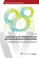 Aphasie Und Elektronische Kommunikationshilfsmittel 3639644956 Book Cover