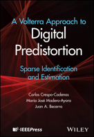 A Volterra Approach to Digital Predistortion: Sparse Identification and Estimation 1394248121 Book Cover