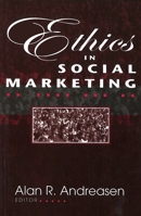 Ethics in Social Marketing 0878408207 Book Cover