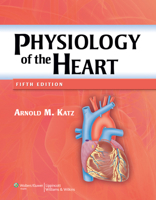 Physiology of the Heart 0881678384 Book Cover