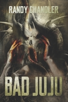 Bad Juju 1936964090 Book Cover