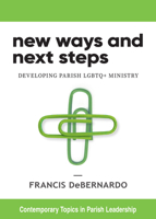 New Ways and Next Steps: Developing Parish LGBTQ+ Ministry 0814668607 Book Cover