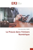 La Preuve dans l'Univers Numérique 6203449113 Book Cover