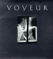 Voyeur 1852278471 Book Cover