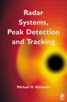 Radar Systems, Peak Detection and Tracking 0750657731 Book Cover