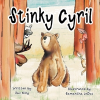 Stinky Cyril: A Children's Story about Asking for Help 183791883X Book Cover