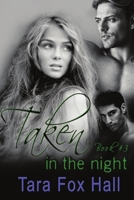 Taken in the Night 1612355439 Book Cover