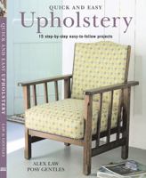 Quick & Easy Upholstery 1906094462 Book Cover