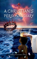 A Christian's Personal Diary B0FHBN5ZNP Book Cover