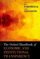 The Oxford Handbook of Economic and Institutional Transparency (Oxford Handbooks) 0199917698 Book Cover