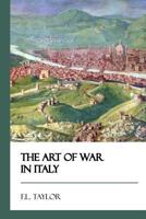 The Art of War in Italy 1494-1529 1508968608 Book Cover