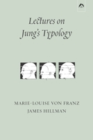 Lectures on Jung's Typology 0882140957 Book Cover