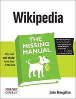 Wikipedia: The Missing Manual 0596515162 Book Cover