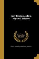Easy Experiments in Physical Science 3337391435 Book Cover